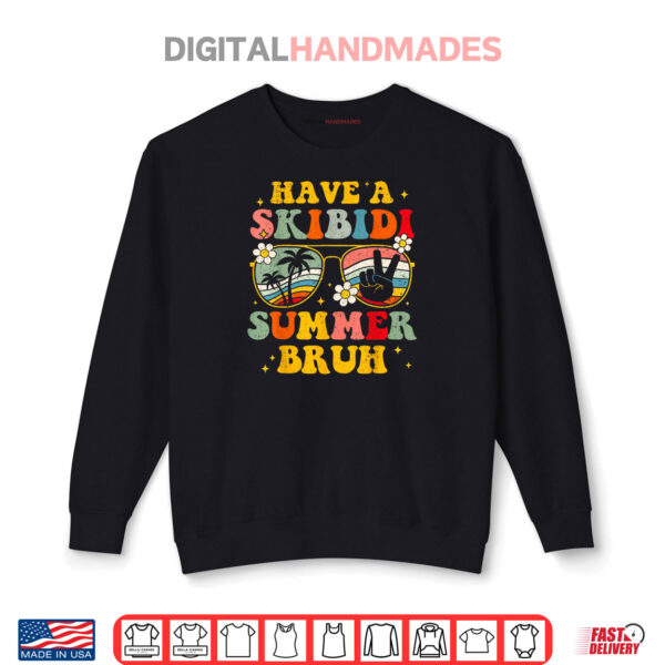 Shirt Funny Social Democracy Radicalized By Basic Decency Shirt 1 Sweatshirt Retro Have A Skibidi Summer Bruh Last Day Of School Shirt