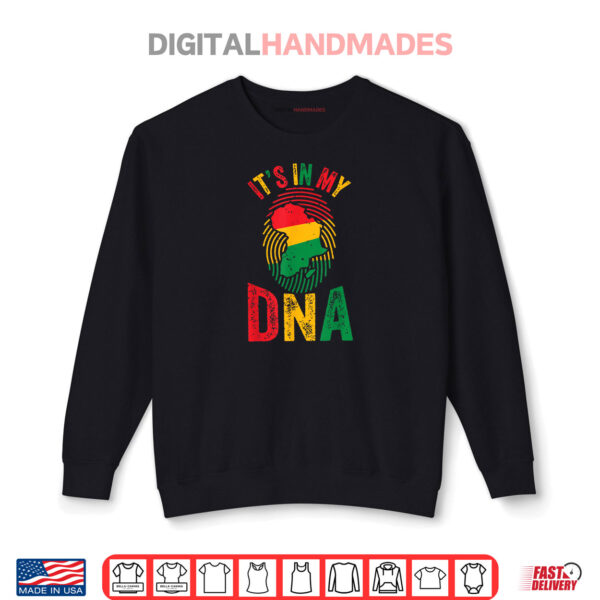 Sweatshirt Retro ItS In My Dna Africa Flag African American Juneteenth Shirt