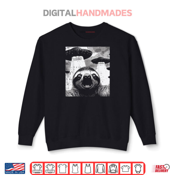 Sloth Selfie UFO Alien Funny Meme Shirt 1 Sweatshirt Sloth Selfie UFO Alien Funny Meme Shirt