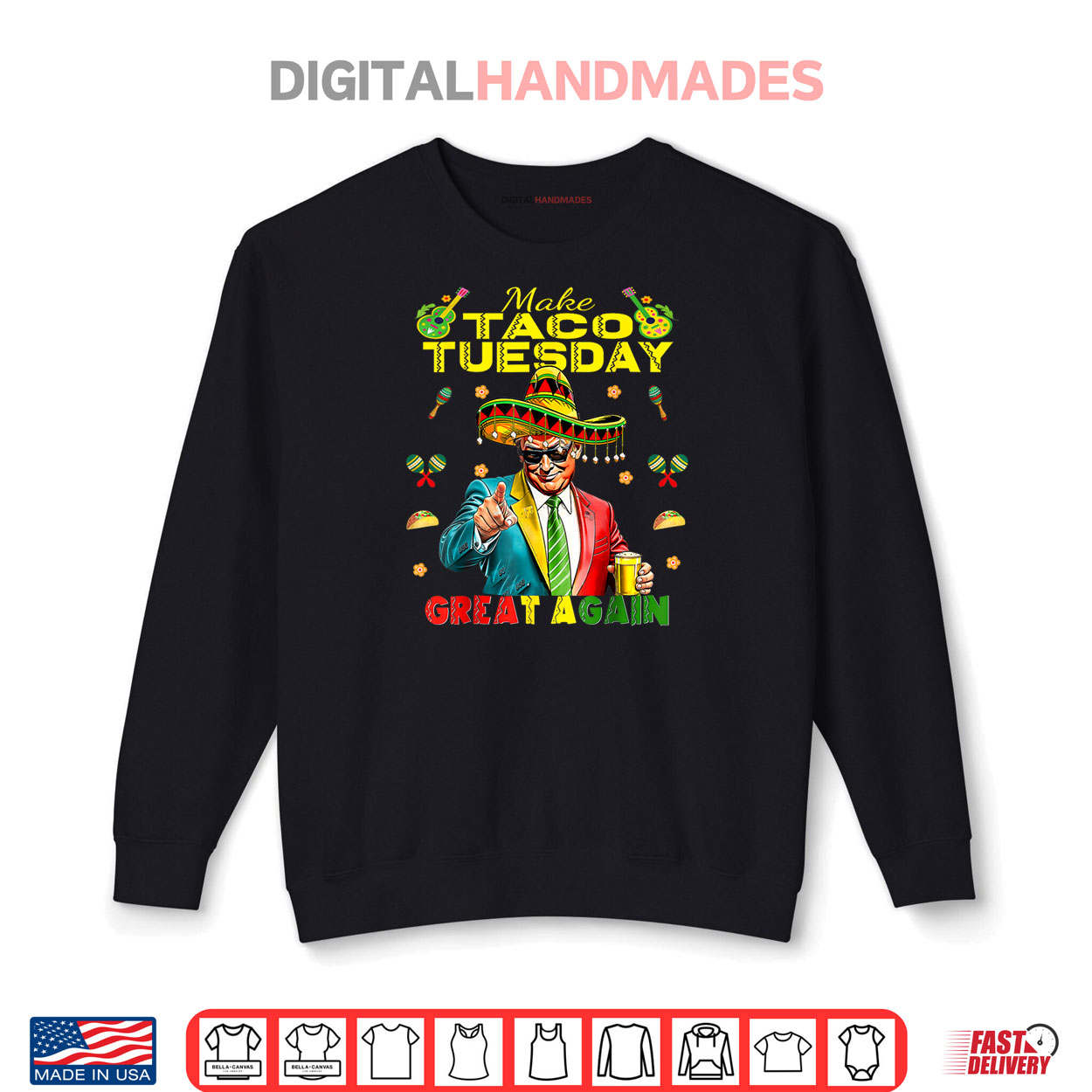 Taco Tuesday Make Taco Tuesday Great Again Donald Trump Shirt Taco Tuesday Make Taco Tuesday Great Again Donald Trump Shirt