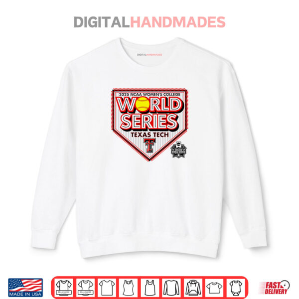 Sweatshirt Texas Tech Red Raiders WCWS 2025 College World Series Shirt