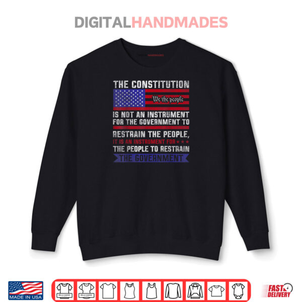 Sweatshirt The Constitution Is An Instrument US Patriotic Shirt
