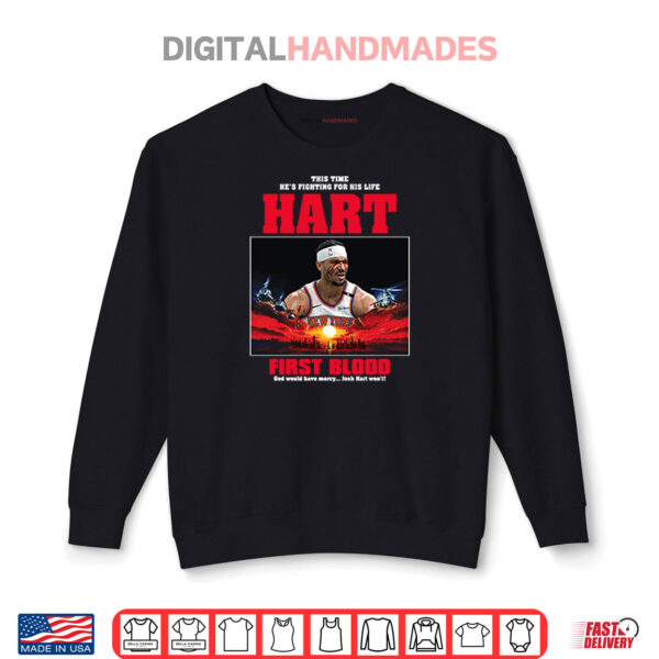 This Time He’s Fighting For His Life Hart First Blood Shirt 1 Sweatshirt This Time Hes Fighting For His Life Hart First Blood Shirt