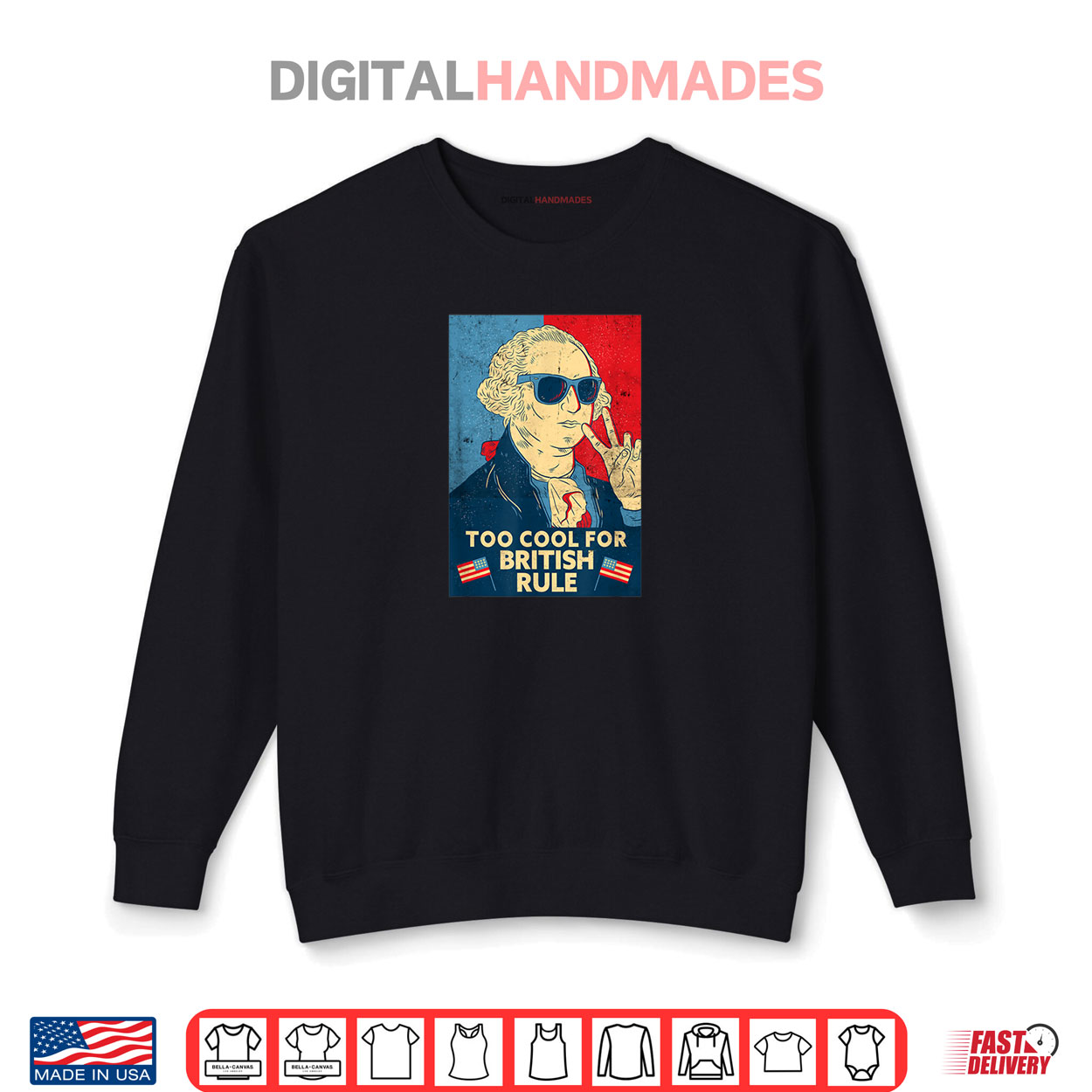 Too Cool For British Rule George Washington 4th of July Shirt Too Cool For British Rule George Washington 4th of July Shirt