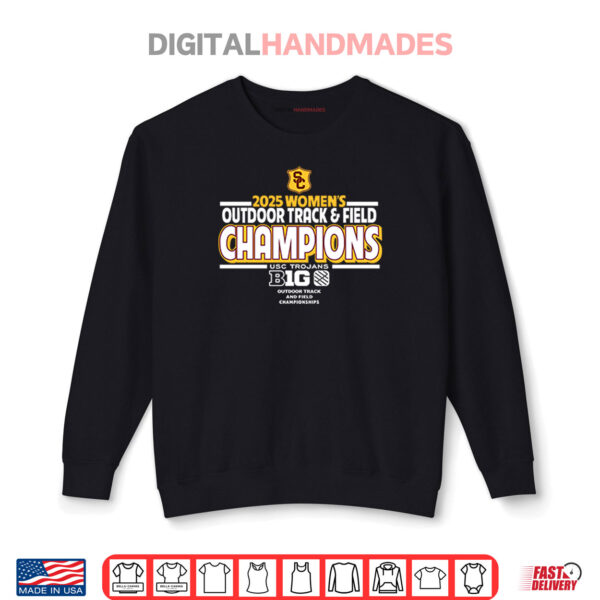 USC Trojans 2025 Women’s Track & Field Champions Shirt 1 Sweatshirt USC Trojans 2025 Womens Track Field Champions Shirt