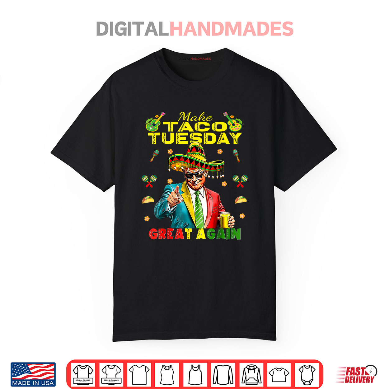 Taco Tuesday Make Taco Tuesday Great Again Donald Trump Shirt Taco Tuesday Make Taco Tuesday Great Again Donald Trump Shirt