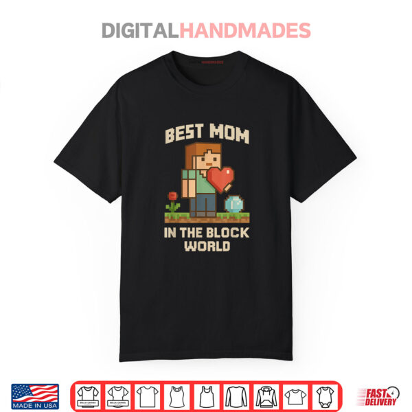 That’s My Mother Pixel Mom Mother’s Day Shirt