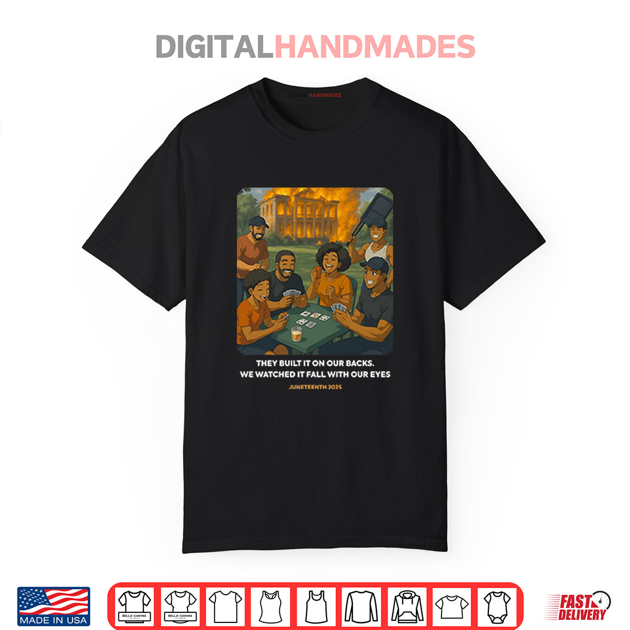 They Built It On Our Backs We Watched It Fall With Our Eyes Juneteenth 2025 Shirt They Built It On Our Backs We Watched It Fall With Our Eyes Juneteenth 2025 Shirt