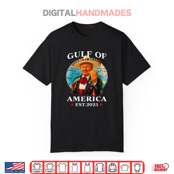 Trump Gulf Of USA America Since 2025 Mexico Trump USA Gulf Shirt