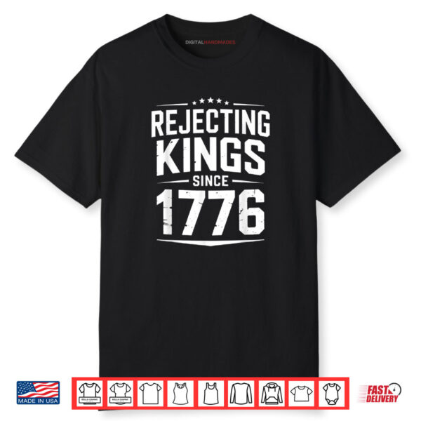1776 No Kings USA Patriotic Independence Day Shirt