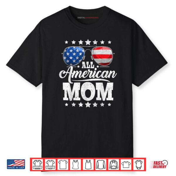 All American Mom 4th of July Sunglasses Family Shirt