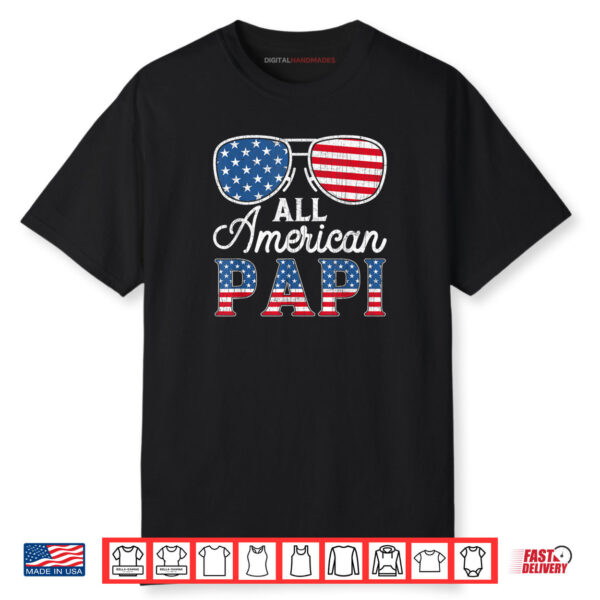 All American Papi 4th Of July USA Flag Sunglass Shirt