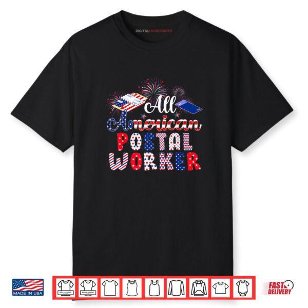 All American Postal Worker American Flag Fireworks 4th July Shirt