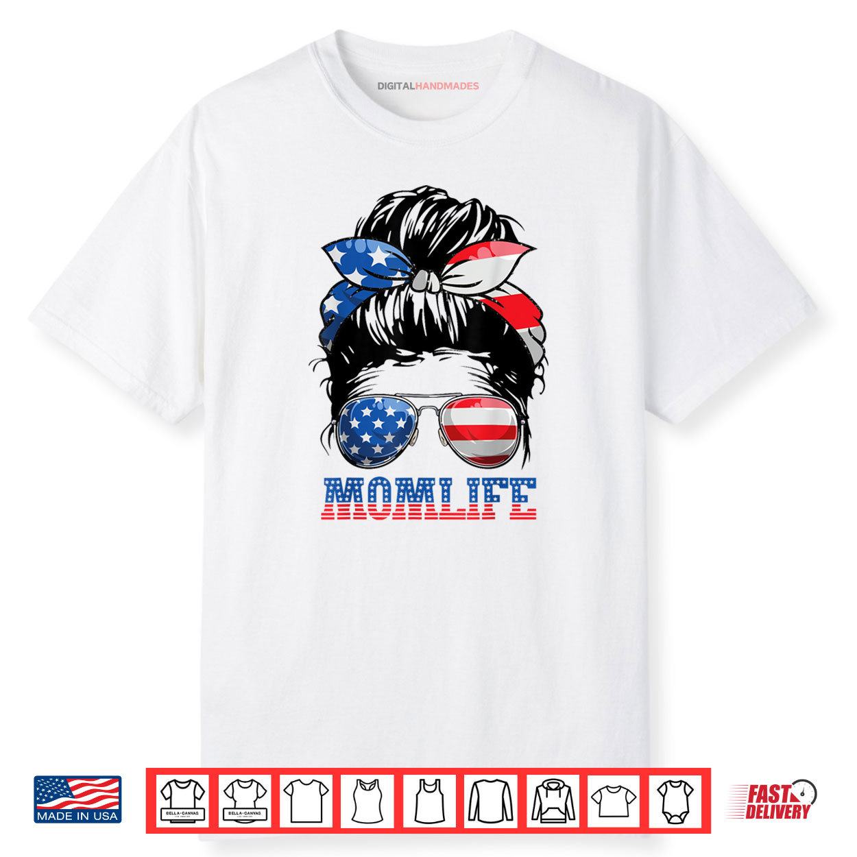 American Mom Life Messy Bun 4th of July Sunglasses USA Mama Shirt American Mom Life Messy Bun 4th of July Sunglasses USA Mama Shirt