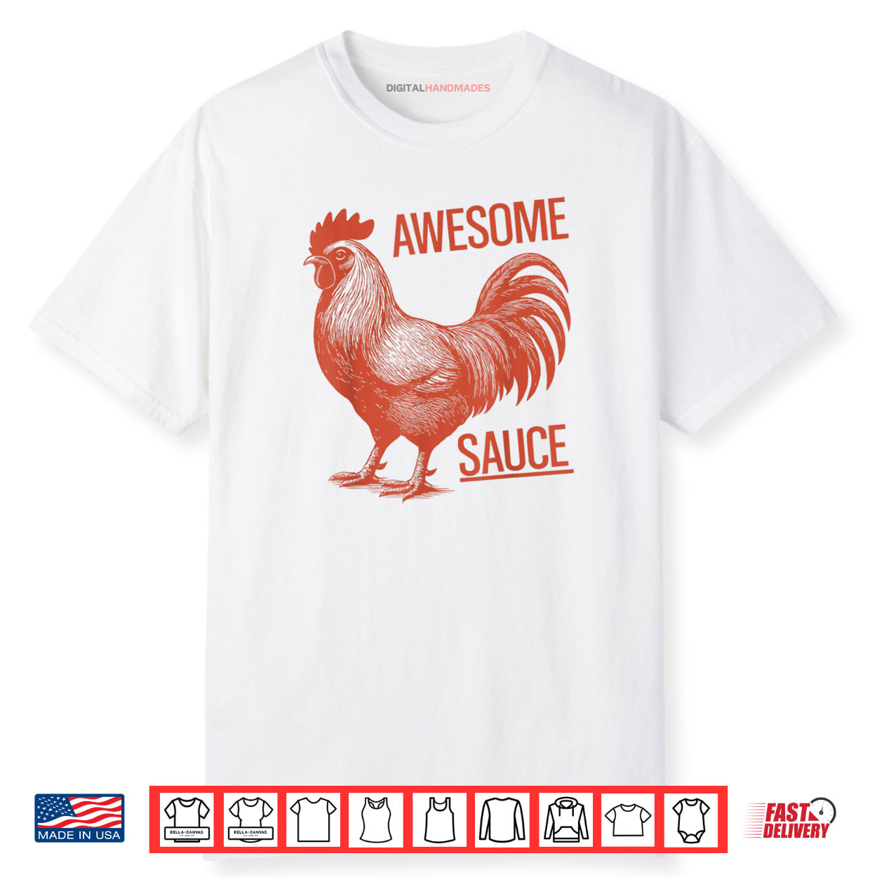 Awesome Sauce Rooster Shirt Awesome Sauce Rooster Shirt