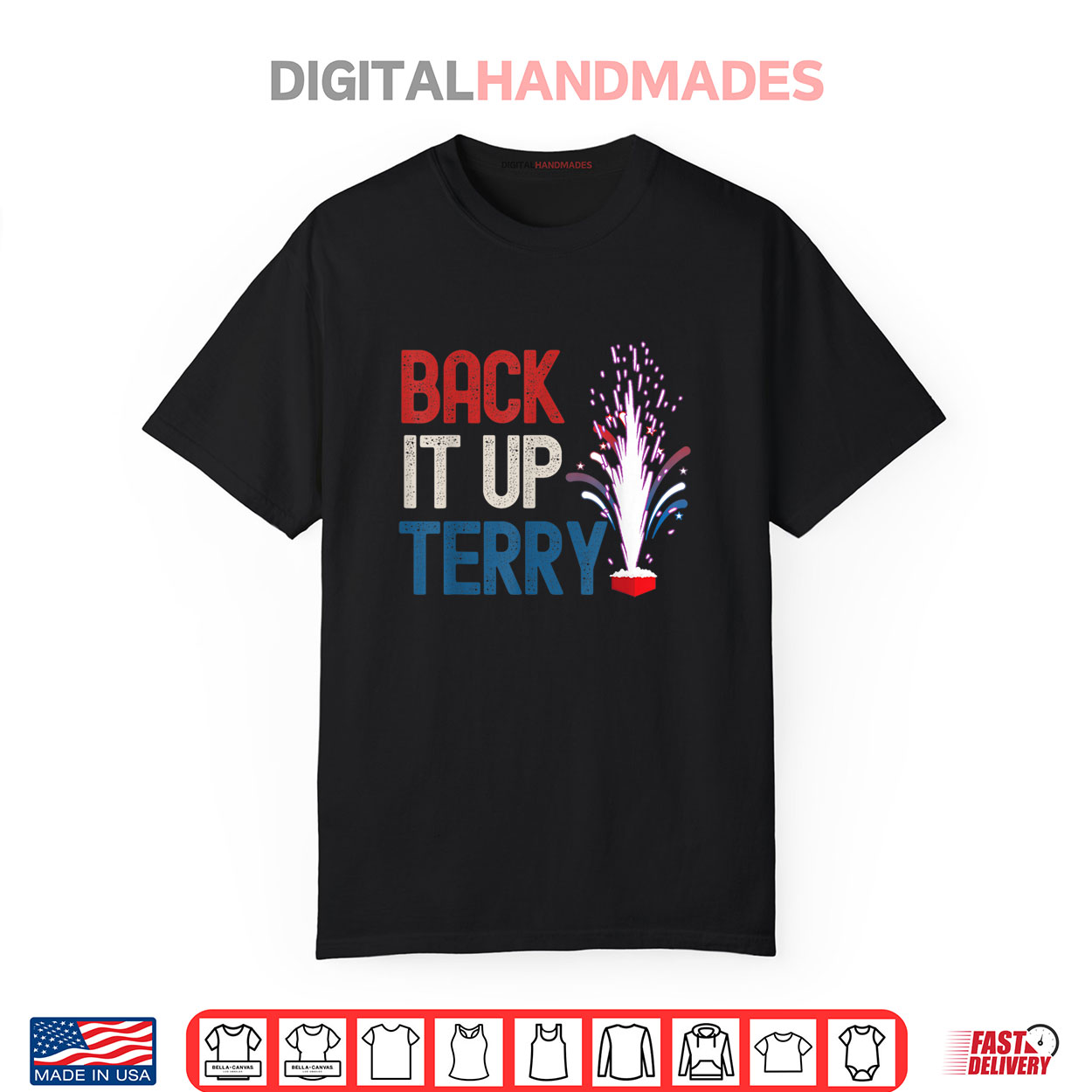 Back It Up Terry Shirt 4th Of July Funny Back It Up Terry Shirt