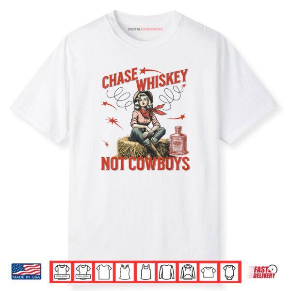 Chase Whiskey Not Cowboys Retro Rodeo Shirt