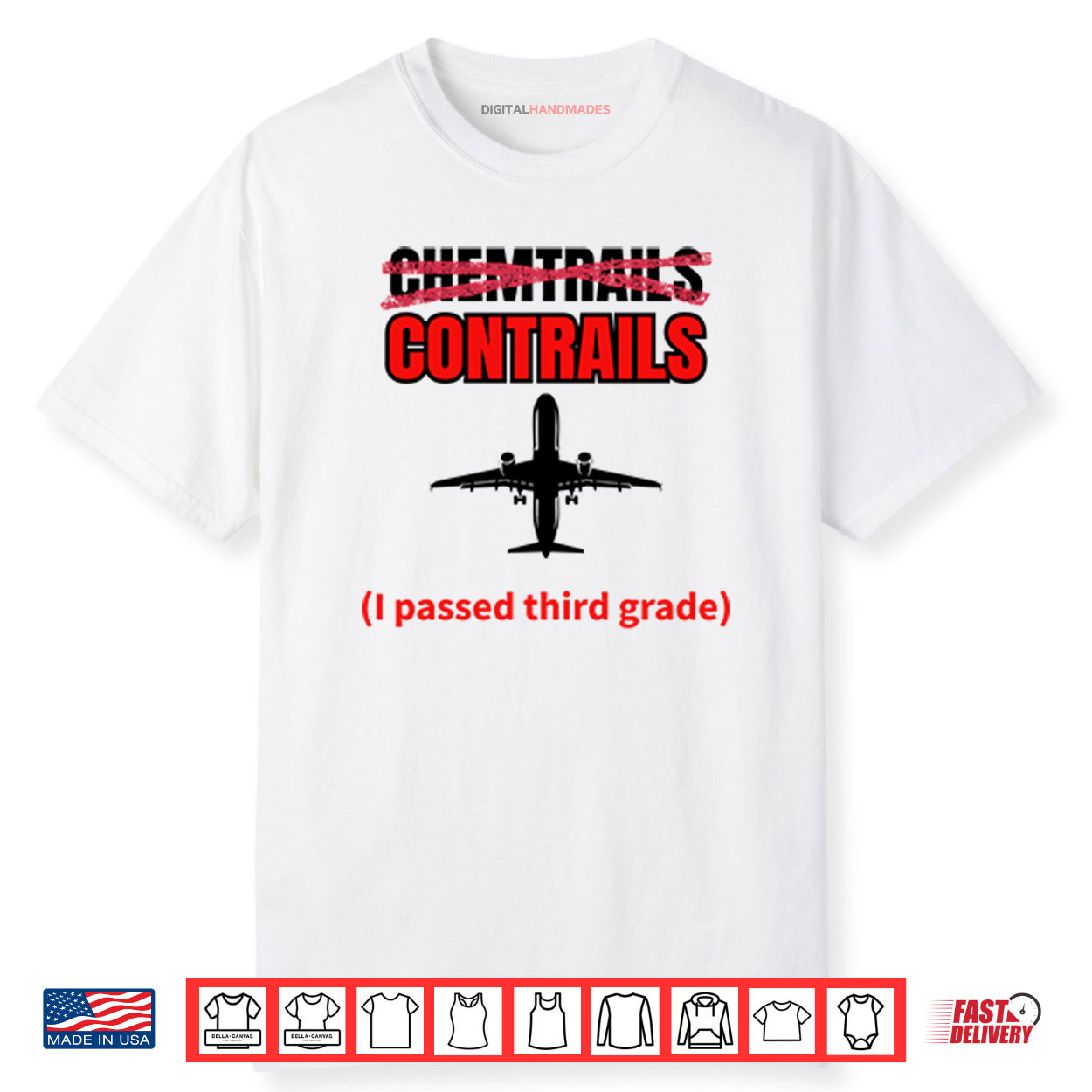 Chemtrails Contrails I Passed Third Grade Shirt