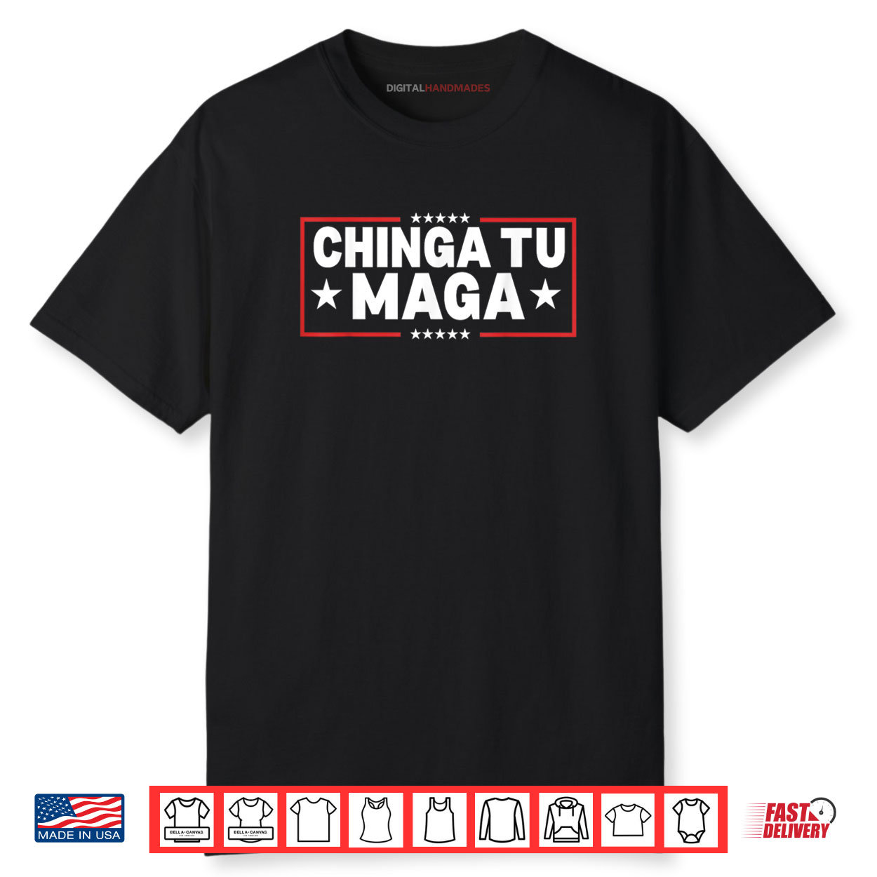 Chinga Tu MAGA Statement Shirt