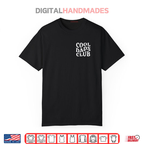 Cool Dad Club Proud Father Of A Few Dumbass Shirt