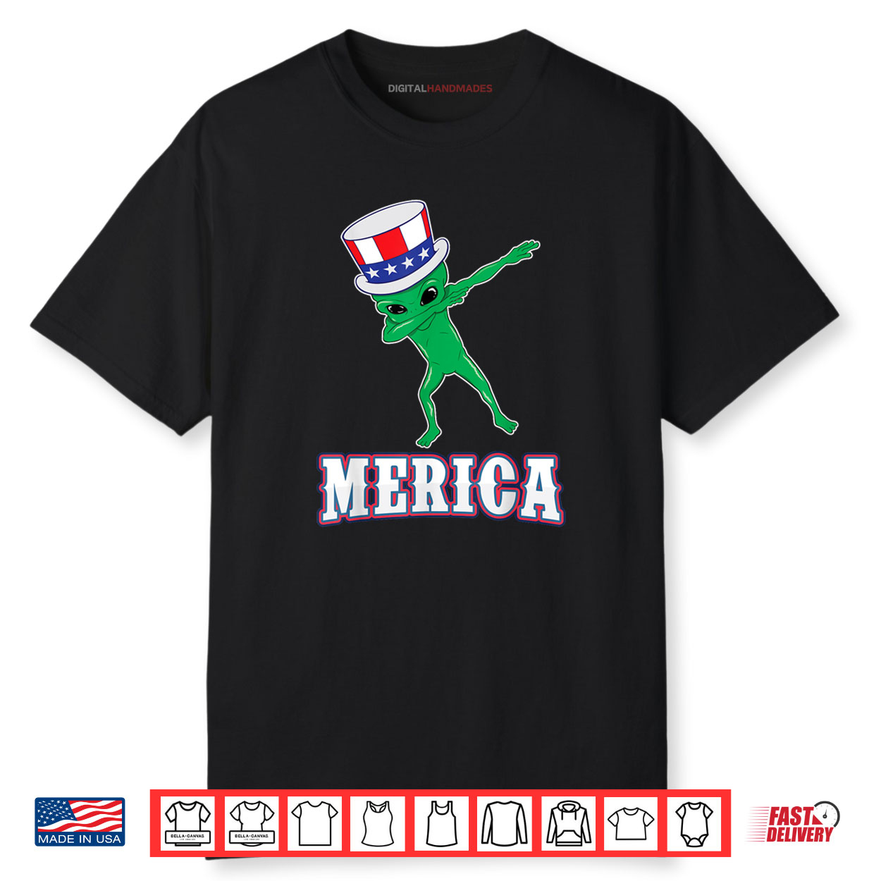 Dabbing Alien Dab For Freedom USA Merica 4th th of July Shirt Dabbing Alien Dab For Freedom USA Merica 4th th of July Shirt