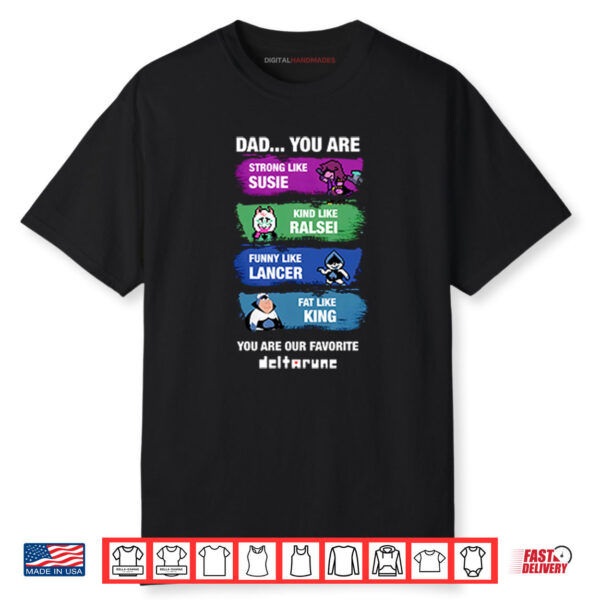 Dad You Are Strong Shirt