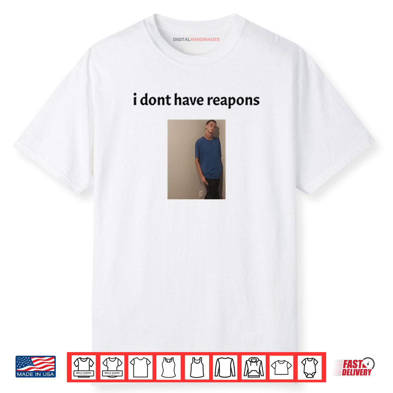 Daniel Larson I Dont Have Reapons Shirt