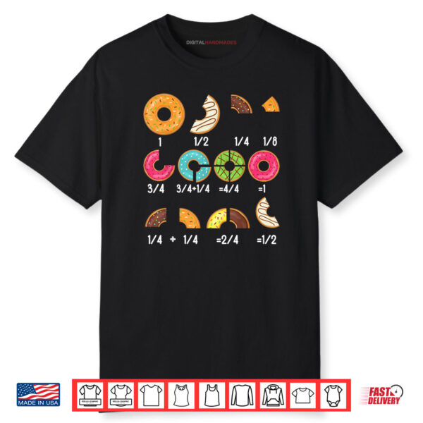 Donut Fraction Math Teachers Back To School Educational Shirt
