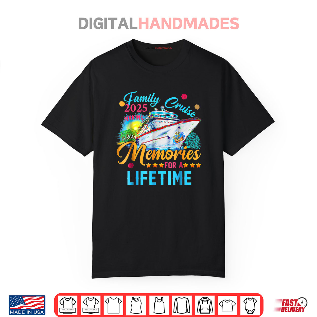 Family Cruise 2025 Making Memories For A Lifetime Summer Shirt