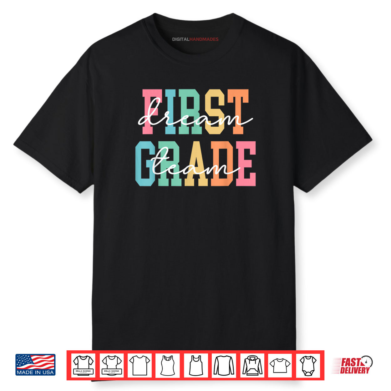 First Grade Dream Team Back To School 1st Grade Teacher Shirt