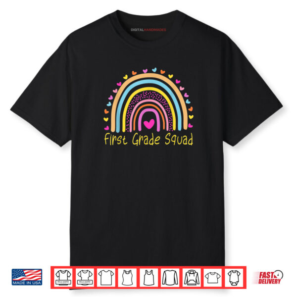 First Grade Squad Teacher Rainbow Shirt