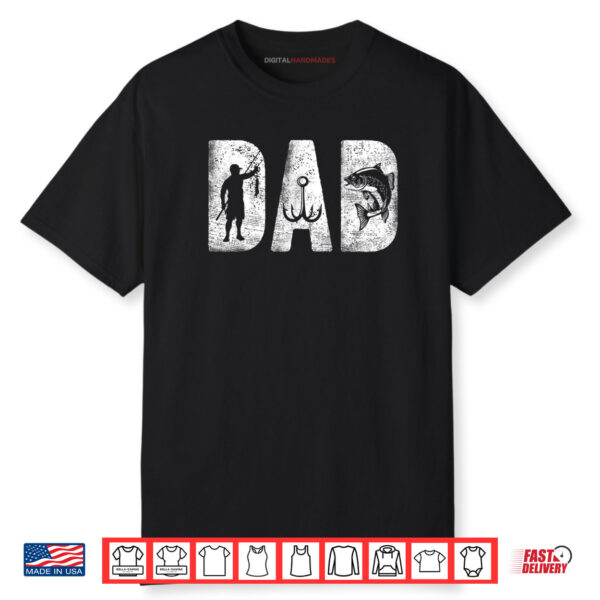 Fishing Dad Classic Bold Font Father’s Day Fish Daddy Shirt