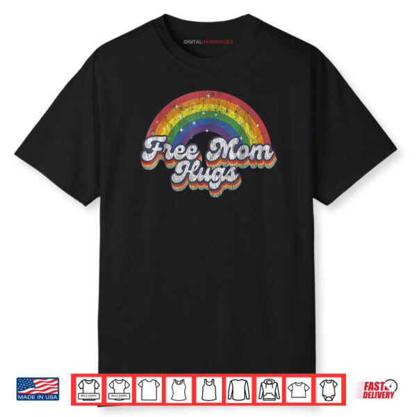 Free Mom Hugs Rainbow Heart LGBT Flag LGBT Pride Month Shirt
