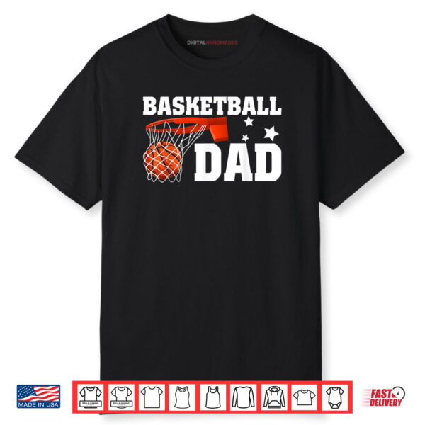 Funny Basketball Dad Daddy Basketball Lover Fathers Day Shirt