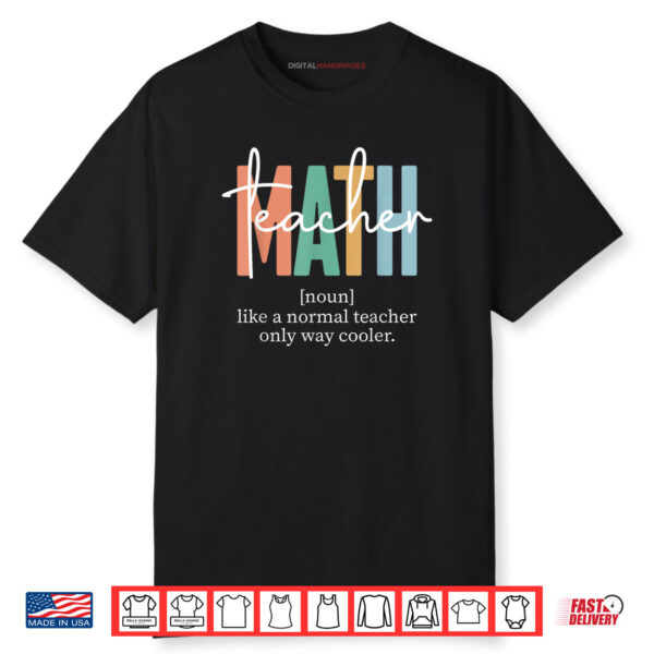 Funny Math Teacher Definition Shirt