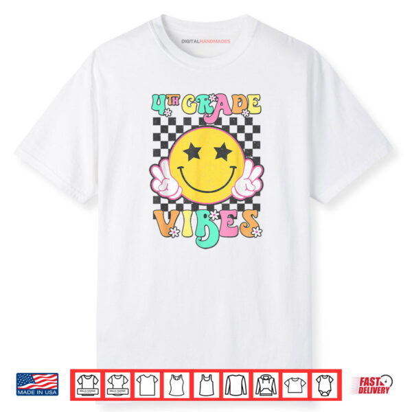Girls 4th Grade Vibes Smile Face Back to School Fourth Grade Shirt