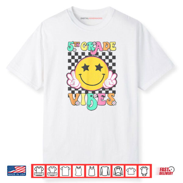 Girls 5th Grade Vibes Smile Face Back to School Fifth Grade Shirt