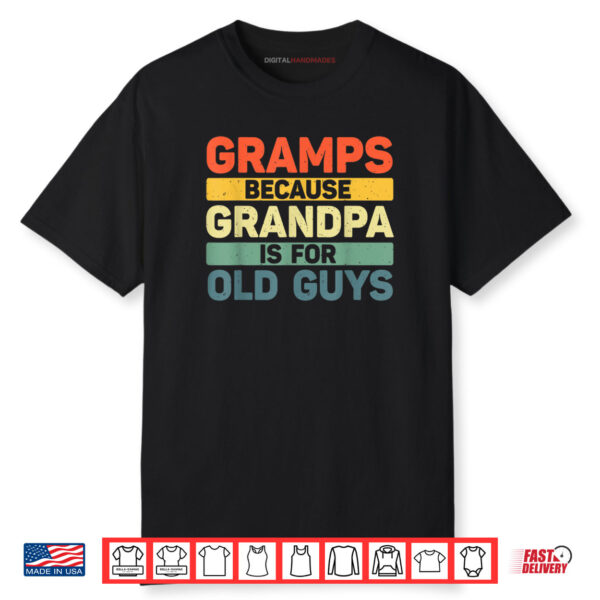 Gramps Design For Grandpa From Grandkids Father’s Day Gramps Shirt