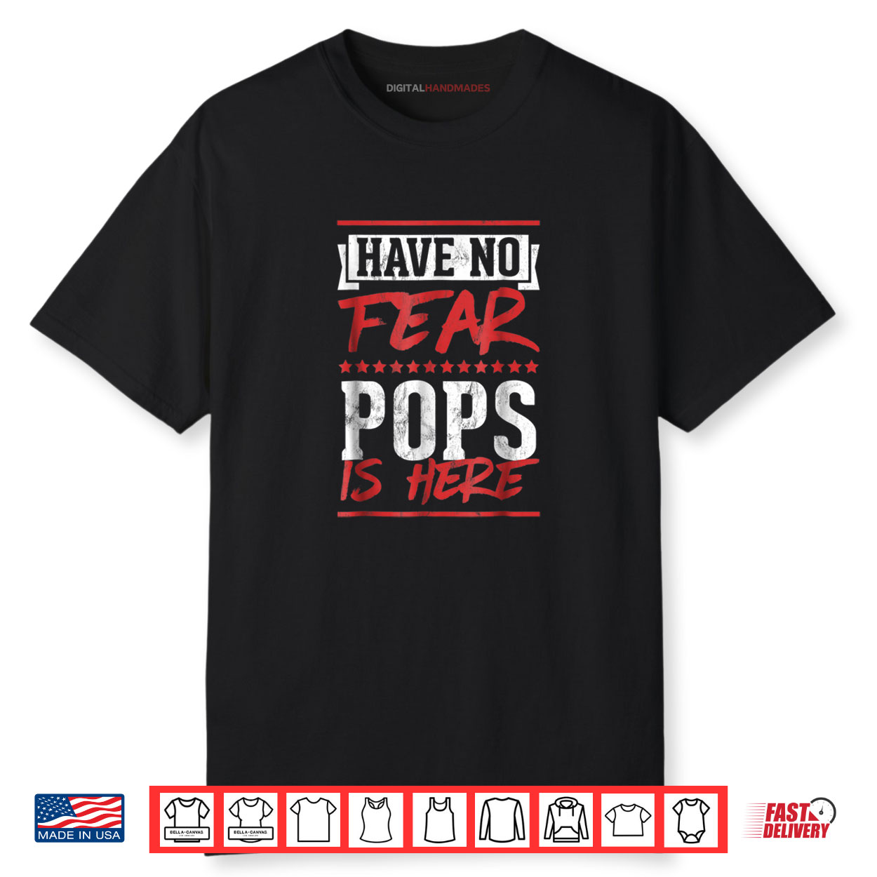 Have No Fear Pops Is Here Tshirt Father’s Day Shirt Have No Fear Pops Is Here Tshirt Father’s Day Shirt