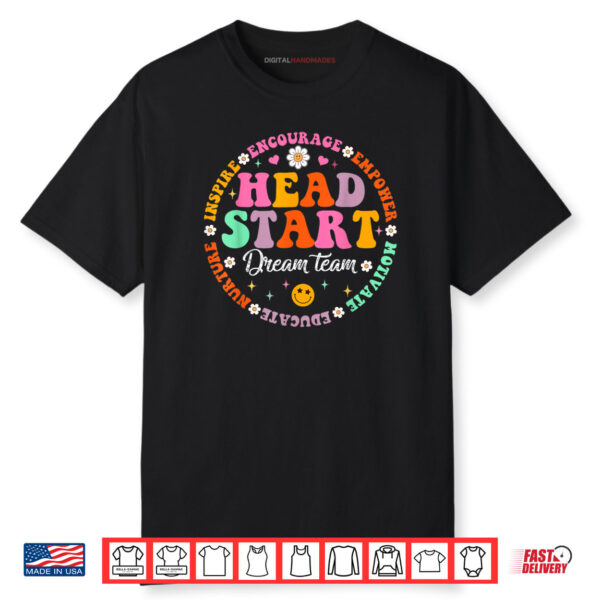 Head Start Dream Team Squad Teacher Headstart Back To School Shirt