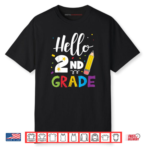 Hello 2nd Grade Back To School Teachers Shirt