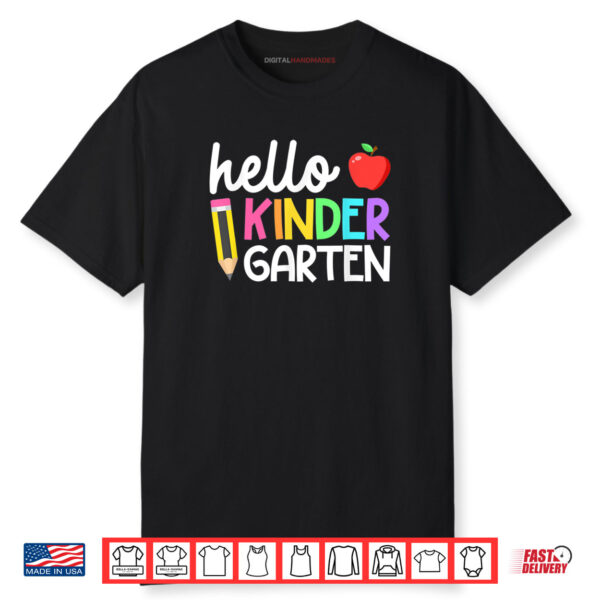 Hello Kindergarten Team Kinder Back to School Shirt