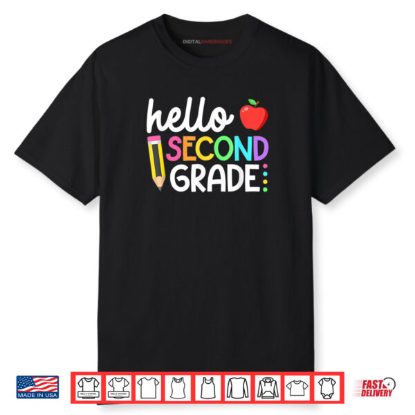 Hello Second Grade Team 2nd Grade Back to School Shirt