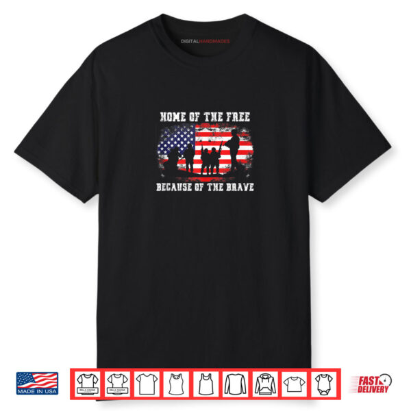 Home Of The Free Because Of The Brave American Flag Shirt