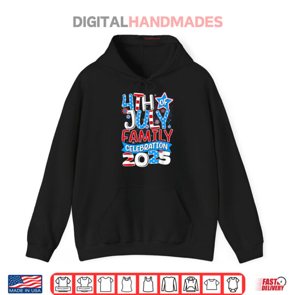 Hoodie 4th of July Family Celebration 2025 Family Matching Group Shirt