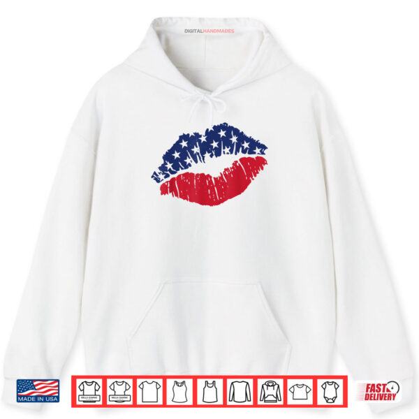 Hoodie 4th of July USA Flag Kiss Lips Patriotic Gift Shirt