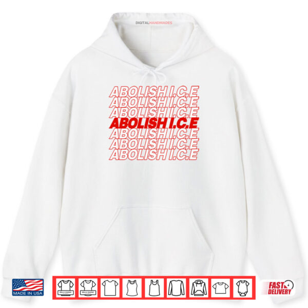 Hoodie Abolish ICE Shirt result