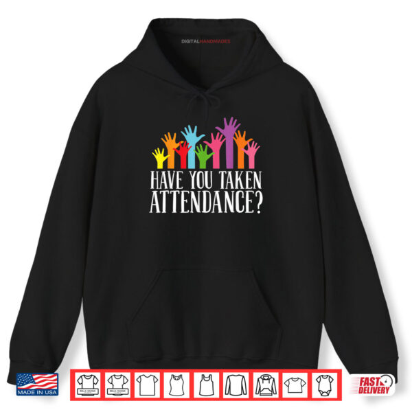 Hoodie Attendance Secretary School Staff First Day Of School Lover Shirt