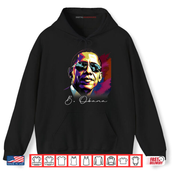 Barack Obama President Portrait Patriotic 4th Of July Shirt 2 Hoodie Barack Obama President Portrait Patriotic 4th Of July Shirt