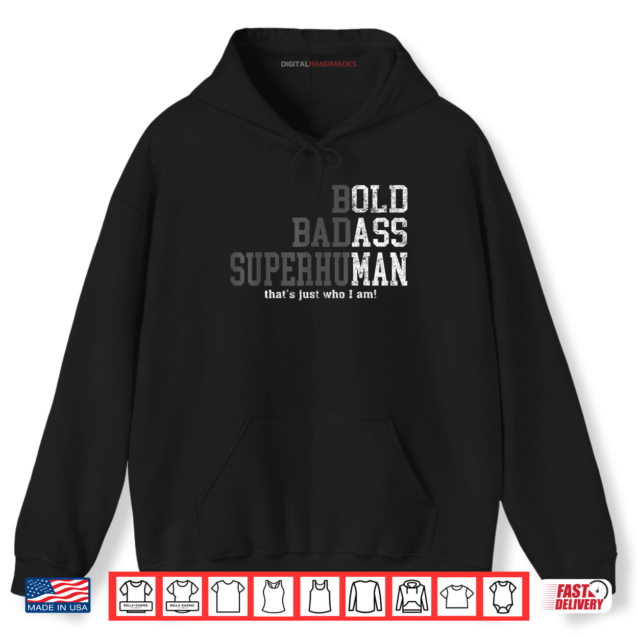 Bold Badass Superhuman That’s Just Who I Am Shirt Bold Badass Superhuman That’s Just Who I Am Shirt